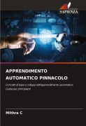 Cover-Bild zum Titel 'APPRENDIMENTO AUTOMATICO PINNACOLO' von 'Mithra C'