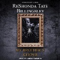 My Brother's Keeper Lib/E - Reshonda Tate Billingsley