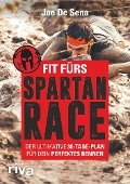 Cover-Bild zum Titel 'Fit fürs Spartan Race' von 'Joe De Sena'