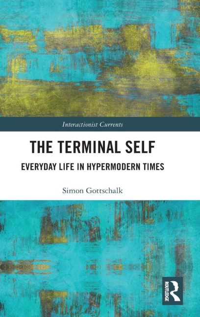 The Terminal Self - Simon Gottschalk