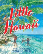 Cover-Bild zum Titel 'Little Hawaii' von 'Corinne K. Avery'
