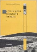 Cover-Bild zum Titel 'Percorsi della fotografia in Italia' von 'M. Antonella Pellizzari'