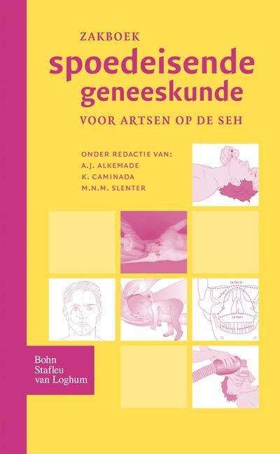 Zakboek Spoedeisende Geneeskunde - 