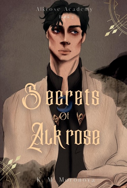 Secrets of Alkrose - K M Moronova