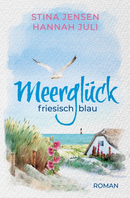 Meerglück, friesisch blau - Stina Jensen, Hannah Juli