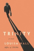 Cover-Bild zum Titel 'Trinity' von 'Louisa Hall'