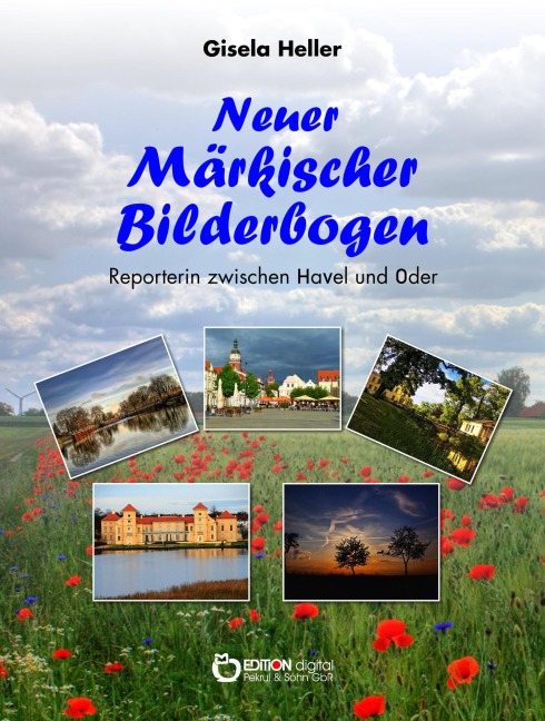 Neuer Märkischer Bilderbogen - Gisela Heller