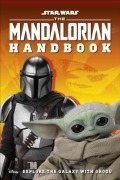 Cover-Bild zum Titel 'Star Wars The Mandalorian Handbook' von 'Dk, Matt Jones'
