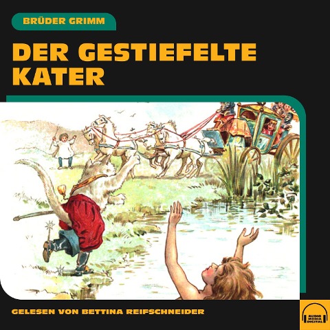 Der gestiefelte Kater - Brüder Grimm