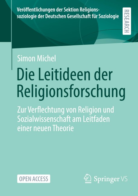 Die Leitideen der Religionsforschung - Simon Michel