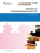 Cover-Bild zum Titel 'Berichte zur Lebensmittelsicherheit 2010' von ''