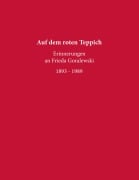 Cover-Bild zum Titel 'Auf dem roten Teppich - Erinnerungen an Frieda Goralewski' von ''