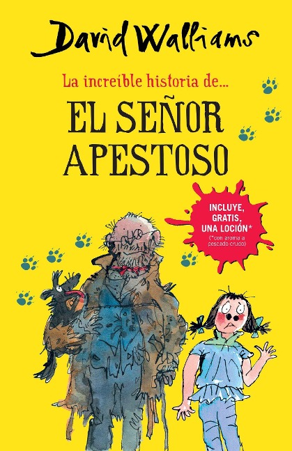 La Increíble Historia De...El Señor Apestoso / Mr. Stink - David Walliams