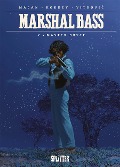 Marshal Bass. Band 7 - Darko Macan