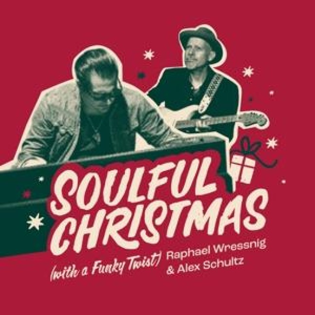 SOULFUL CHRISTMAS (with a Funky Twist) - Raphael & Alex Schultz Wressnig