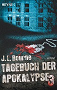 Cover-Bild zum Titel 'Tagebuch der Apokalypse 3' von 'J. L. Bourne'