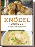 Cover-Bild zum Titel 'Knödel Kochbuch: Die leckersten Knödel Rezepte für jeden Geschmack und Anlass - inkl. Suppen, Fingerfood & Desserts' von 'Markus Korporal'