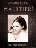 Cover-Bild zum Titel 'Halbtier!' von 'Helene Böhlau'