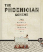 Cover-Bild zum Titel 'Wes Anderson Collection: The Phoenician Scheme' von 'Various, American Empirical Pictures'
