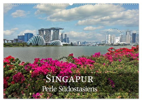 Singapur - Perle Südostasiens (Wandkalender 2024 DIN A2 quer), CALVENDO Monatskalender - Alexander Nadler M. A.