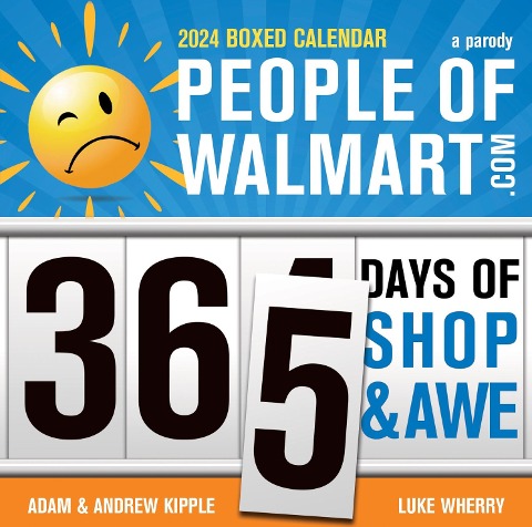2024 People of Walmart Boxed Calendar - Adam Kipple, Andrew Kipple, Luke Wherry