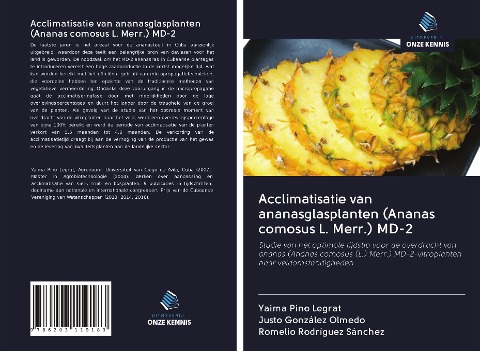 Acclimatisatie van ananasglasplanten (Ananas comosus L. Merr.) MD-2 - Yaima Pino Legrat, Justo González Olmedo, Romelio Rodríguez Sánchez
