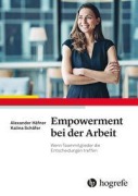 Cover-Bild zum Titel 'Empowerment bei der Arbeit' von 'Alexander Häfner, Kalina Schäfer'