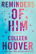 Cover-Bild zum Titel 'Reminders of Him' von 'Colleen Hoover'