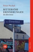 Cover-Bild zum Titel 'Bittersüße Erinnerungen' von 'Peter Pachel'
