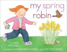 Cover-Bild zum Titel 'My Spring Robin' von 'Anne Rockwell'