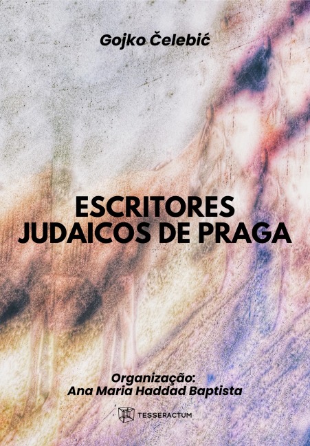 ESCRITORES JUDAICOS DE PRAGA - Gojko Celebic