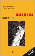 Bocca di rosa - Roberto Negro