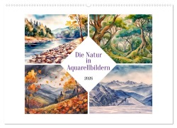 Die Natur in Aquarellbildern (Wandkalender 2026 DIN A2 quer), CALVENDO Monatskalender - Werner Braun