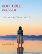 Cover-Bild zum Titel 'Kopf über Wasser' von 'Sarah Frischke'