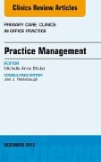 Cover-Bild zum Titel 'Practice Management, An Issue of Primary Care Clinics in Office Practice' von 'Michelle Bholat MD'