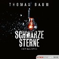 Cover-Bild zum Titel 'Schwarze Sterne' von 'Thomas Baum'