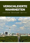 Cover-Bild zum Titel 'Verschleierte Wahrheiten' von 'Serafina Michaelis'