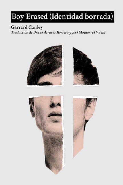 Boy erased = Identidad borrada - Garrard Conley
