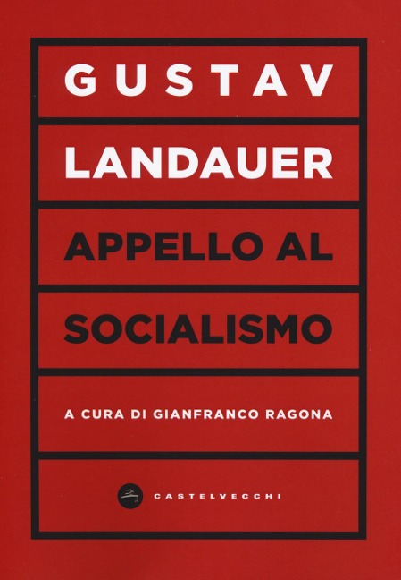 Appello al socialismo - Gustav Landauer