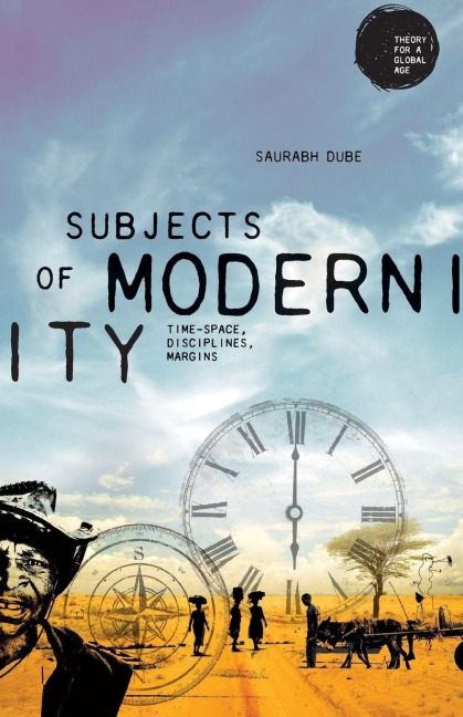 Subjects of modernity - Saurabh Dube