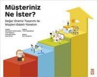 Müsteriniz Ne Ister - Alexander Osterwalder, Yves Pigneur