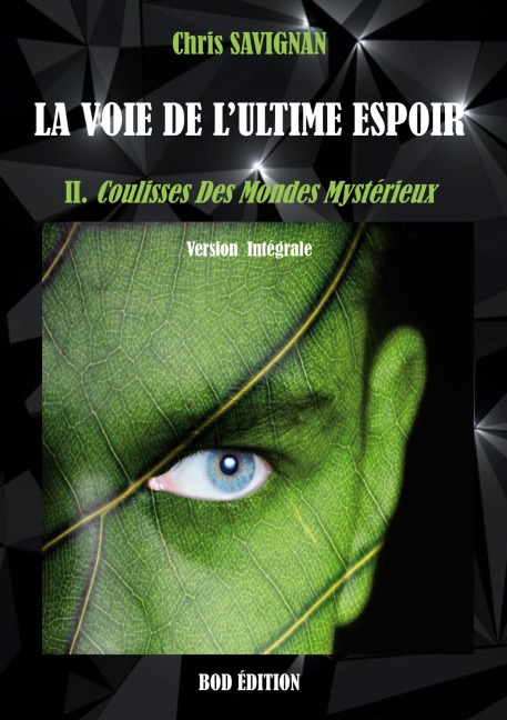 La voie de l'ultime espoir - Chris Savignan