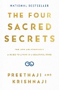 The Four Sacred Secrets - Preethaji, Krishnaji