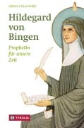 Cover-Bild zum Titel 'Hildegard von Bingen' von 'Ursula Klammer'