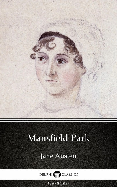 Mansfield Park by Jane Austen (Illustrated) - Jane Austen