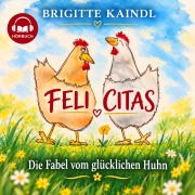 Cover-Bild zum Titel 'FELI CITAS' von 'Brigitte Kaindl'