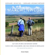 Cover-Bild zum Titel 'Märchenwege' von 'Gerhard Henschel'