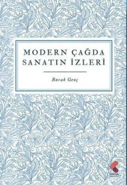 Modern Cagda Sanatin Izleri - Burak Genc