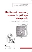 Cover-Bild zum Titel 'Médias et pouvoir, aspects du politique contemporain' von 'Constantopoulou'