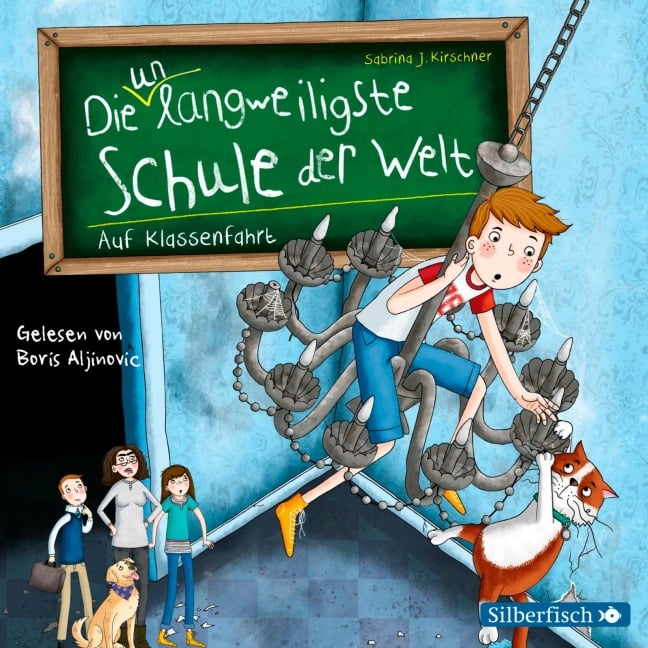 Die unlangweiligste Schule der Welt 1: Auf Klassenfahrt - Sabrina J. Kirschner